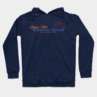 Come Visit Edwards Island! Hoodie